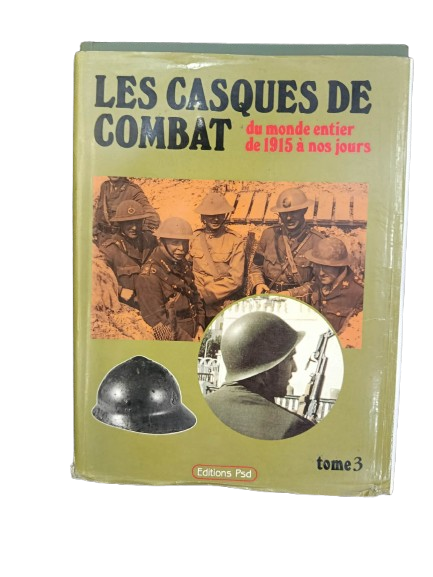 les casques de combat du monde entier tome 3