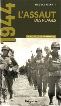 La bataille de Normandie: Tome 2, L'assaut des plages