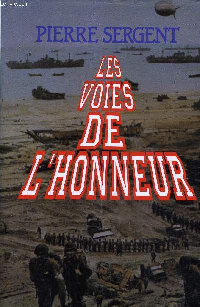 les voies de l'honneur pierre sergent