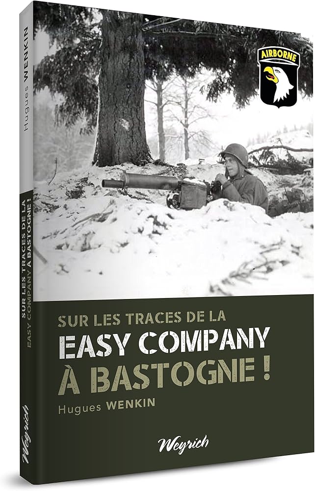 Sur les traces de la easy company a bastogne!