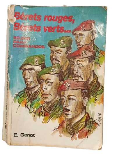 Bérets rouges, bérets verts…, E. Genot, auto-édition, 1986