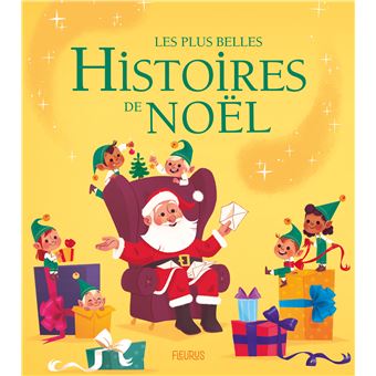 Les plus belles histoires de Noël - éditions Fleurus - 256 pages