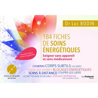 184 fiches de soins énergétiques - Luc Bodin - éditions Trédaniel - 9782813223999