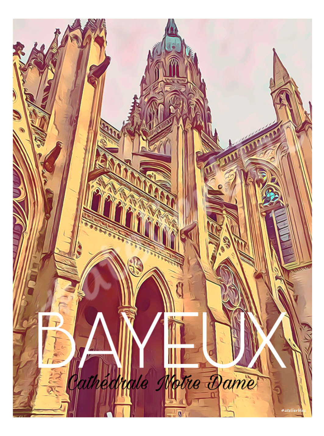 ..Bayeux Cathédrale Notre Dame