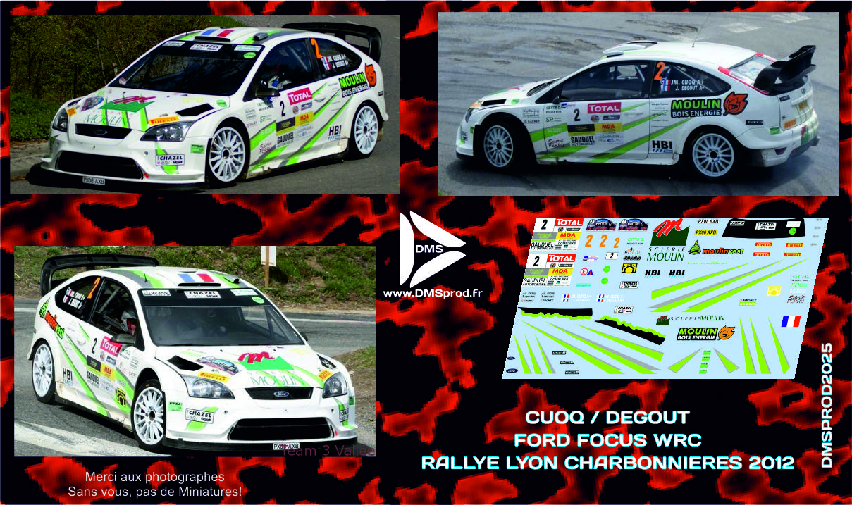 Décal 1/43eme CUOQ / DEGOUT  FORD FOCUS WRC RALLYE LYON-CHARBONNIERES 2012