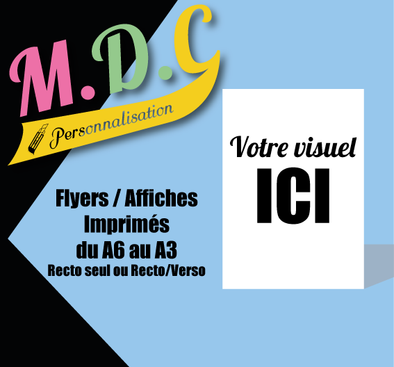 Flyers / Affiches (à personnaliser)