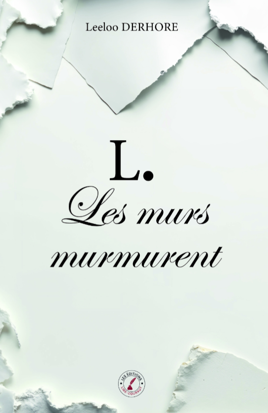 L. Les murs murmurent 