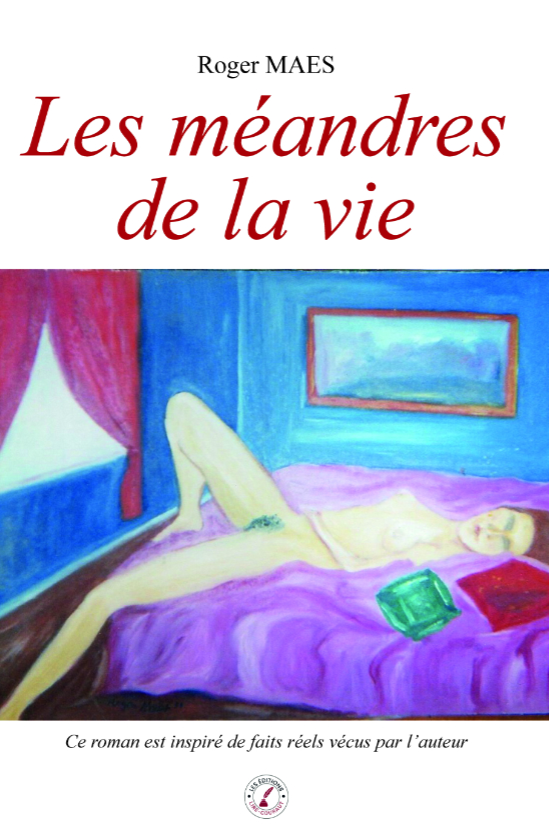 Les méandres de la vie