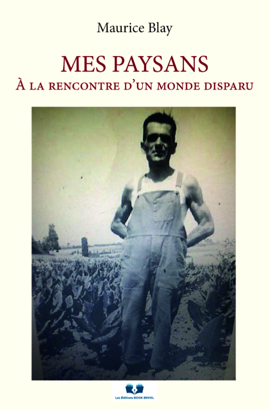 Mes paysans - À la recherche d'un monde disparu 