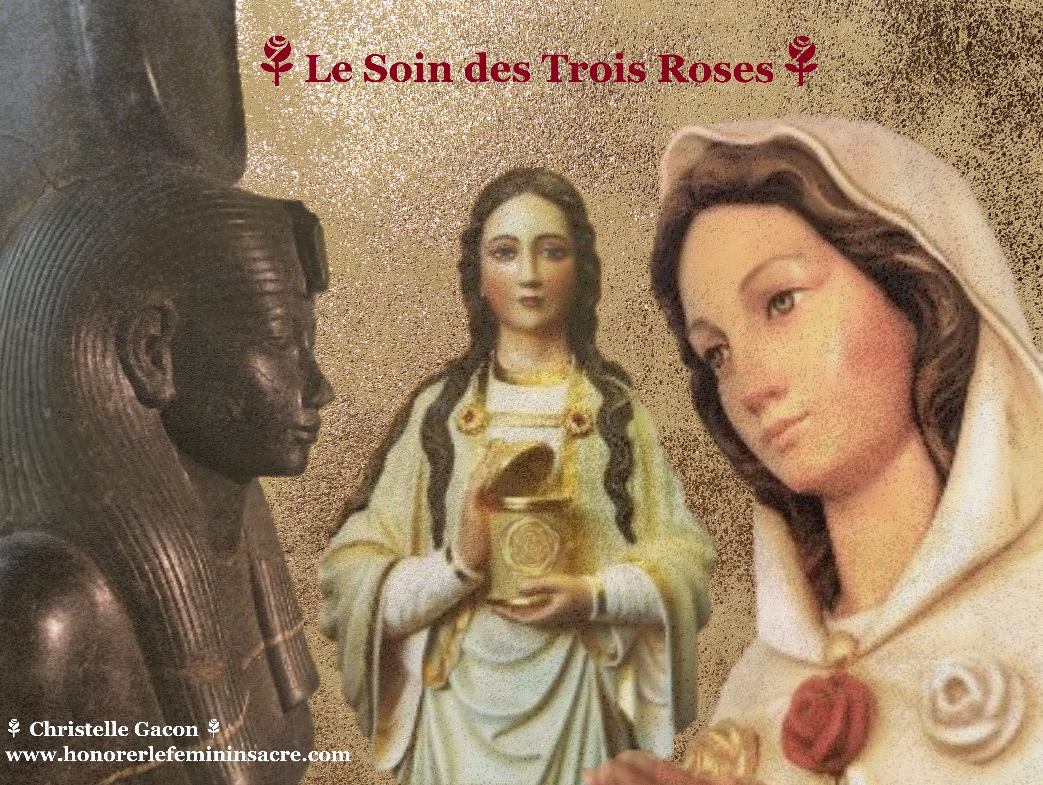 ☥ Le Soin des 3 Roses