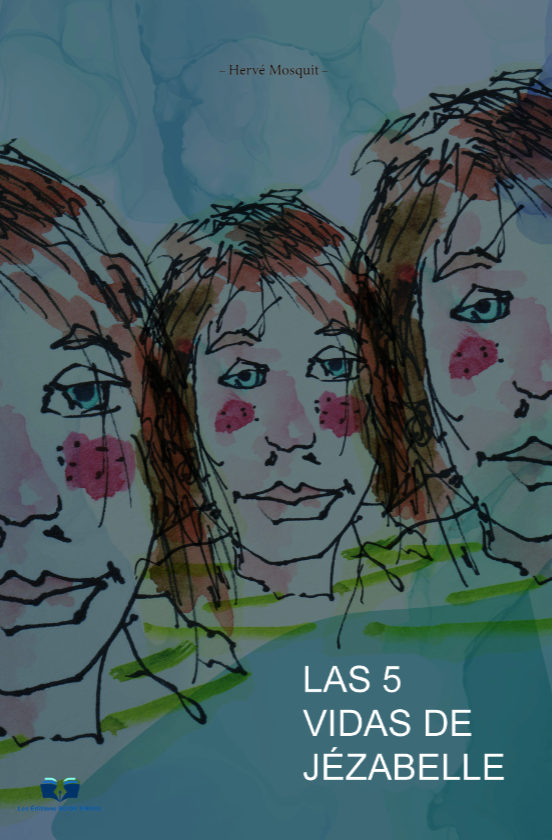 Las 5 vidas de Jezabelle