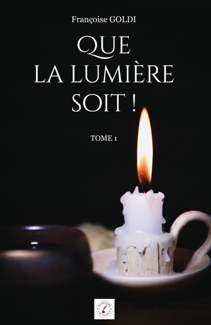 Que la lumière soit !