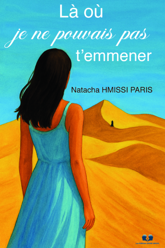 Là où je ne pouvais pas t'emmener