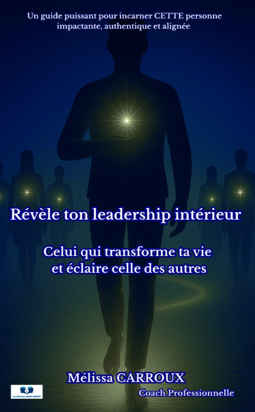 Révèle ton leadership intérieur
