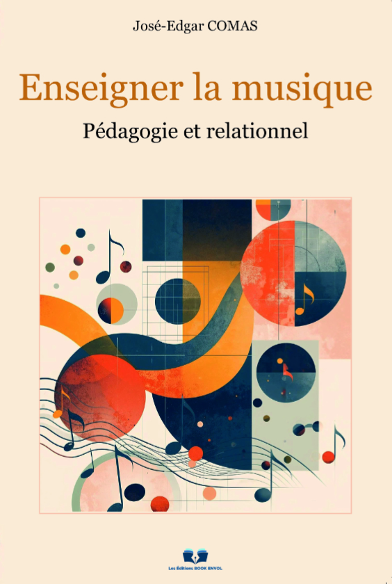 Enseigner la musique - Pédagogie et relationnel