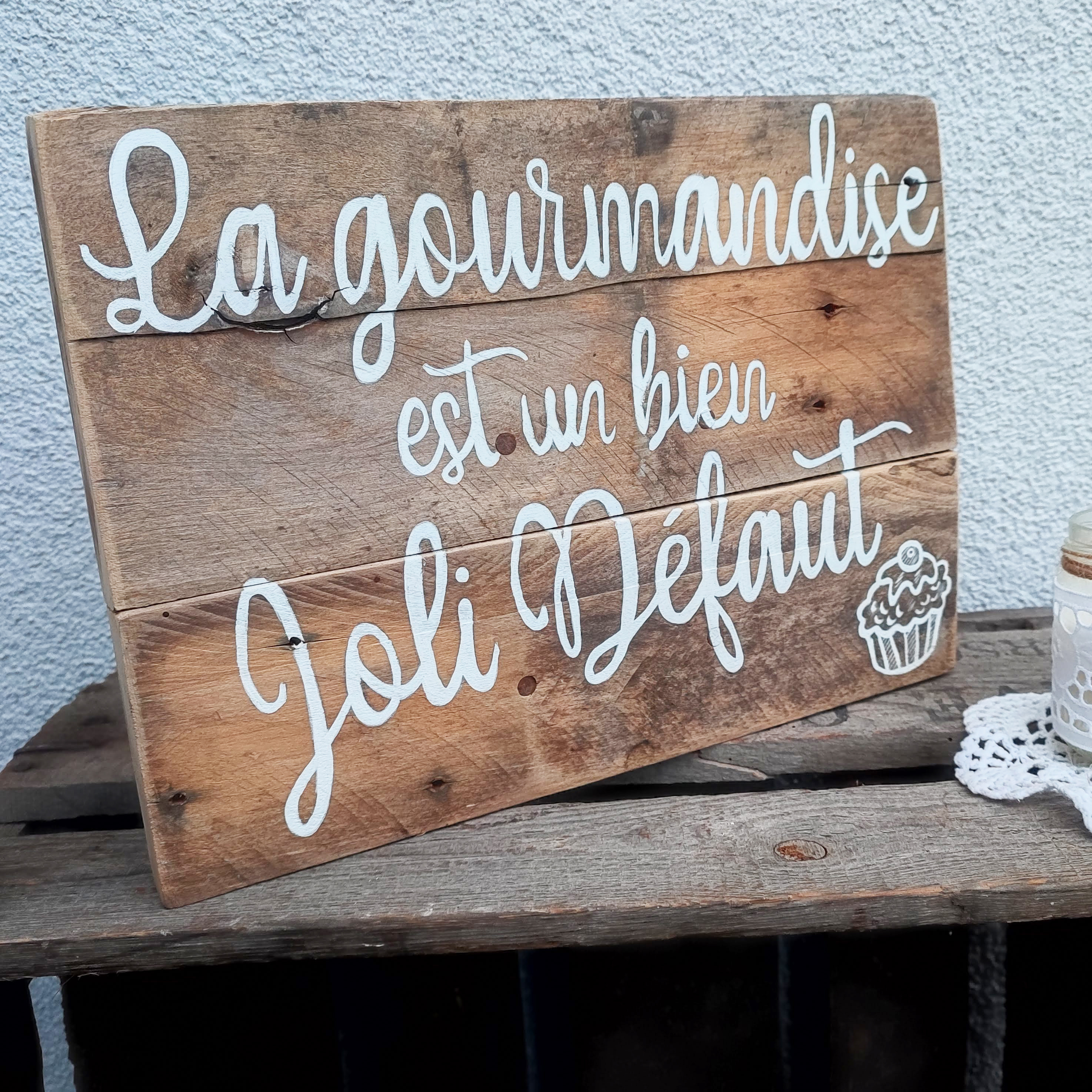 Panneau à poser “La gourmandise”