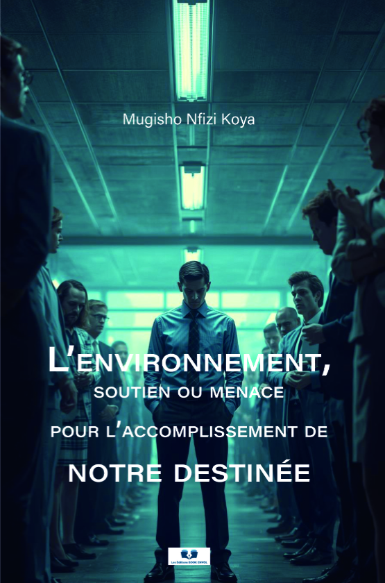 L'Environnement, Soutien ou Menace