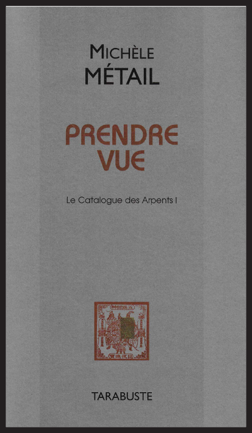 Michèle METAIL - Prendre vue