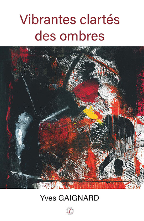 Vibrantes clartés des ombres