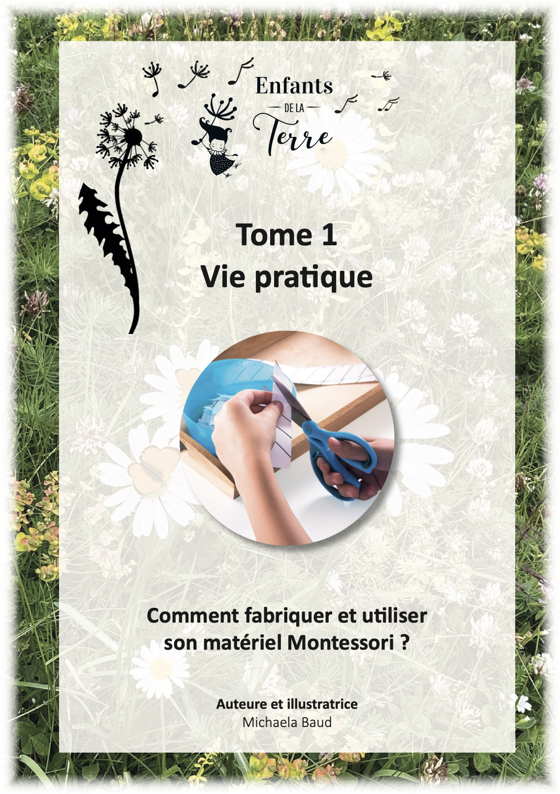 Tome 1 "Vie pratique"