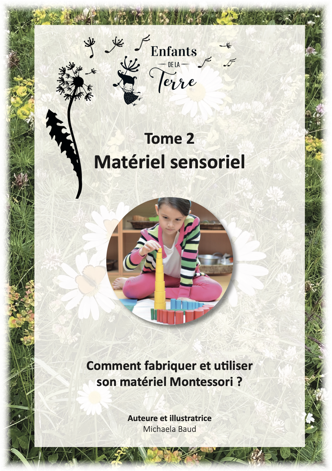 Tome 2 "Matériel sensoriel"