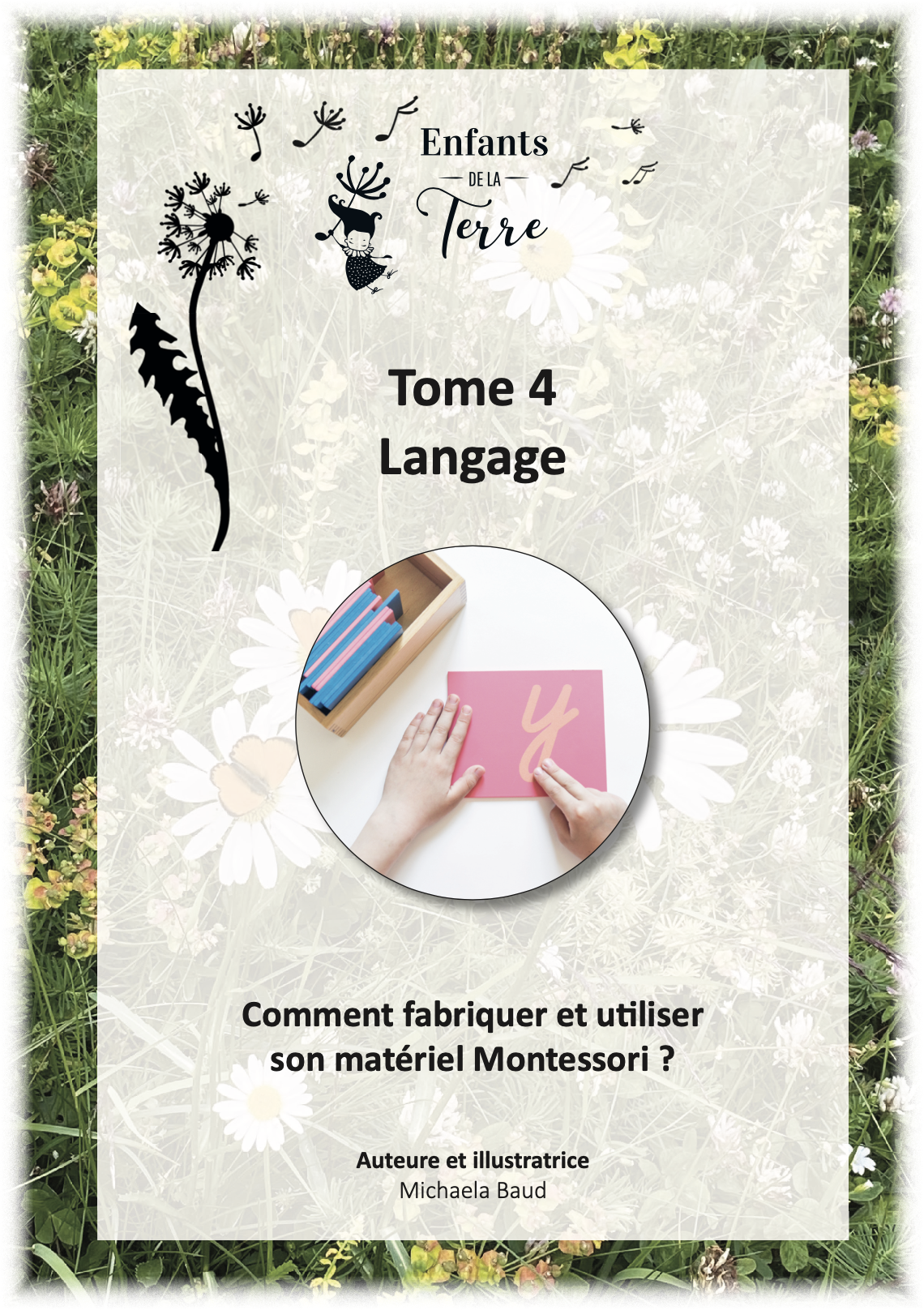 Tome 4 "Matériel de langage"