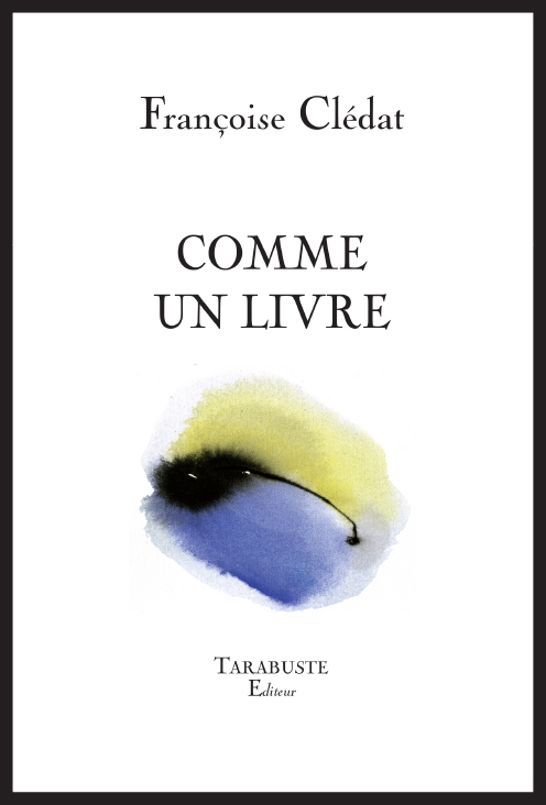 Françoise CLEDAT - Comme un livre