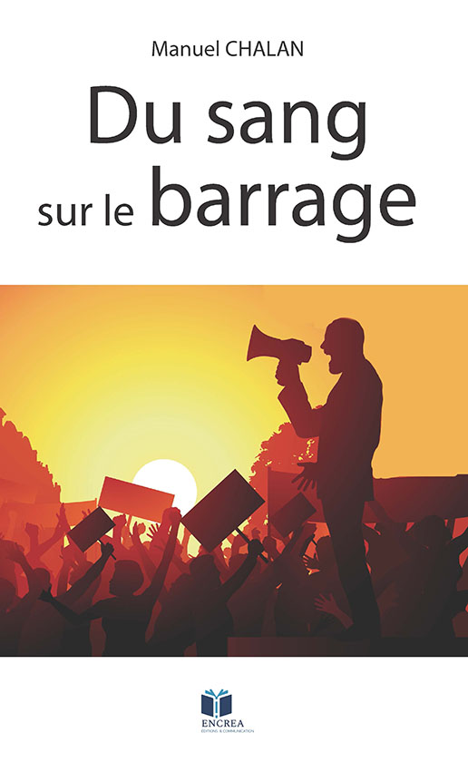 Du sang sur la barrage