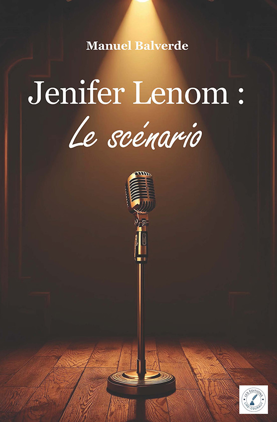 Jenifer Lenom - Le Scénario 