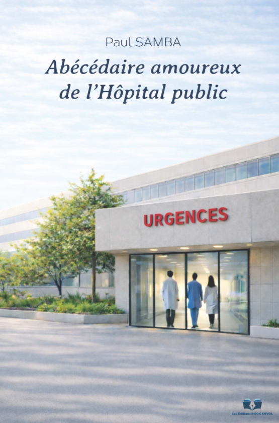 Abécédaire amoureux de l'hôpital public 