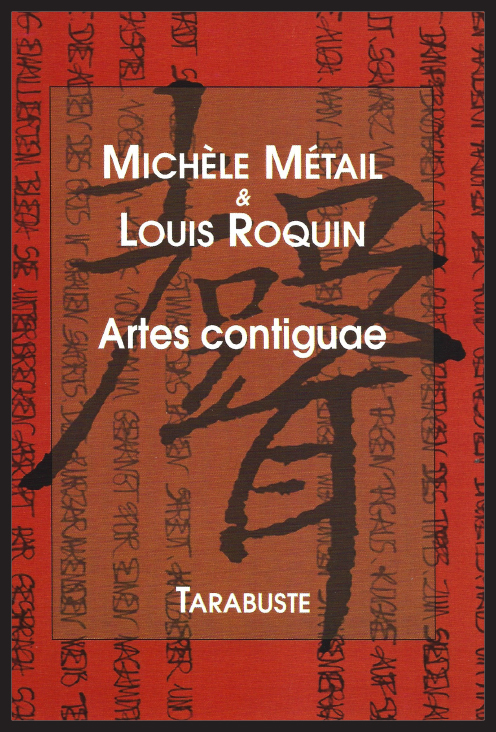 Michèle METAIL / Louis ROQUIN - Artes contiguae
