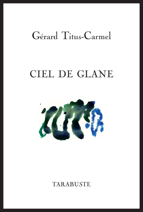 Gérard TITUS-CARMEL - Ciel de glane