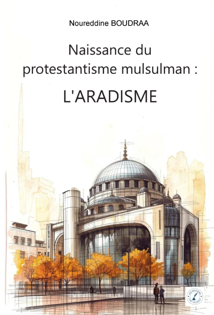 Naissance du protestantisme musulman :  L'ARADISME 