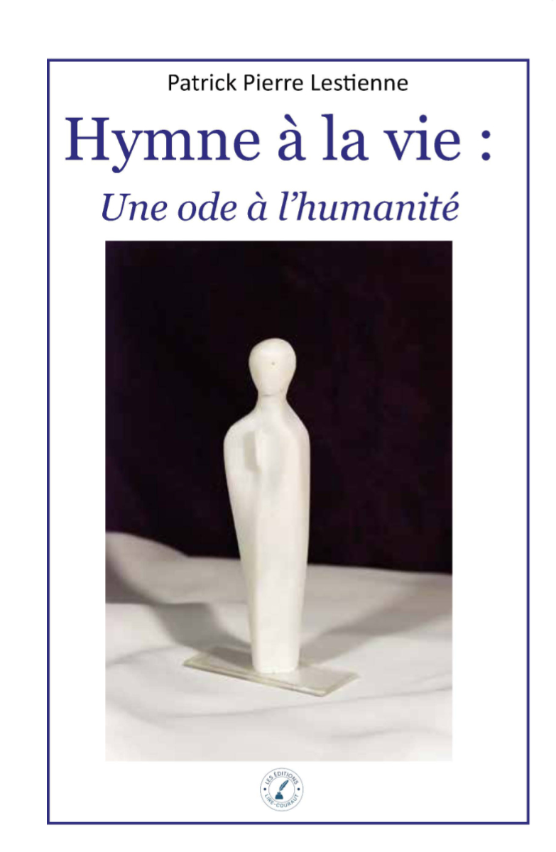 Hymne à la vie - Une ode à l'Humanité 