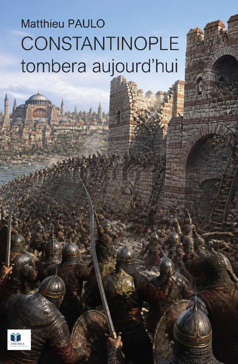 Constantinople tombera aujourd'hui