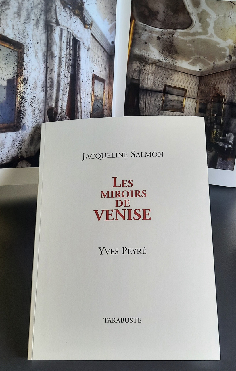 Jacqueline SALMON / Yves PEYRE - Les miroirs de Venise (édition de tête)