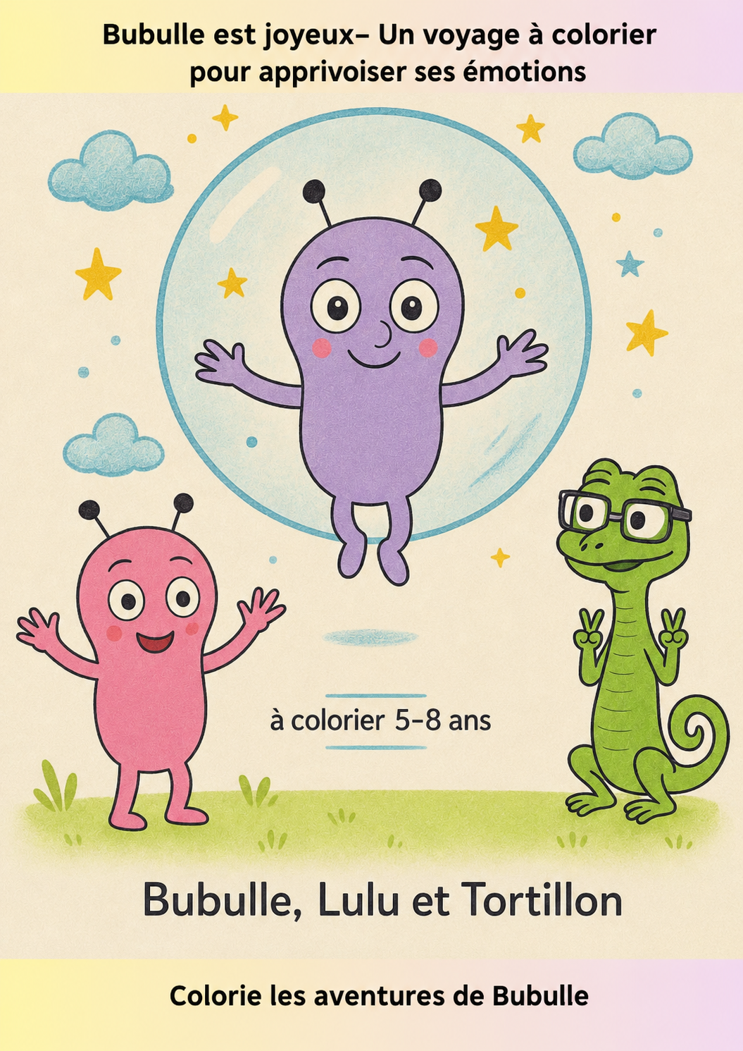 Livre à colorier ''bubulle est joyeux''