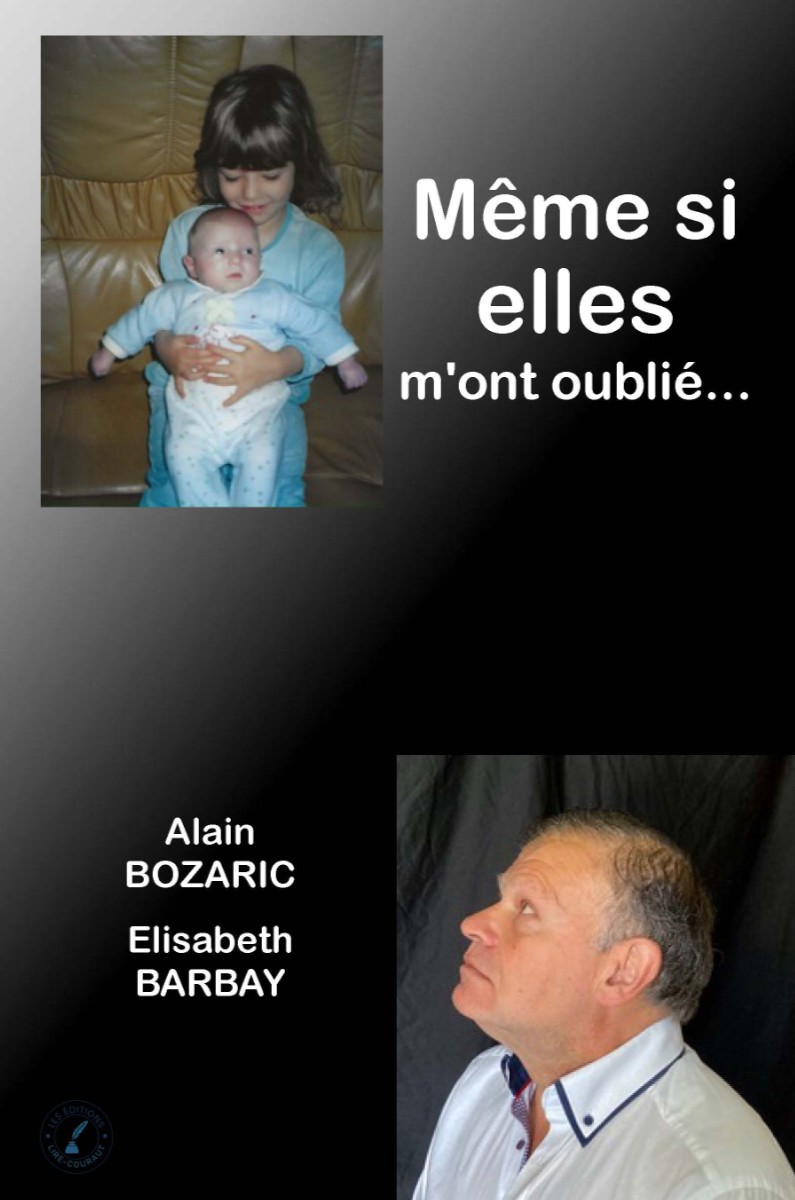 Même si elles m'ont oublié...