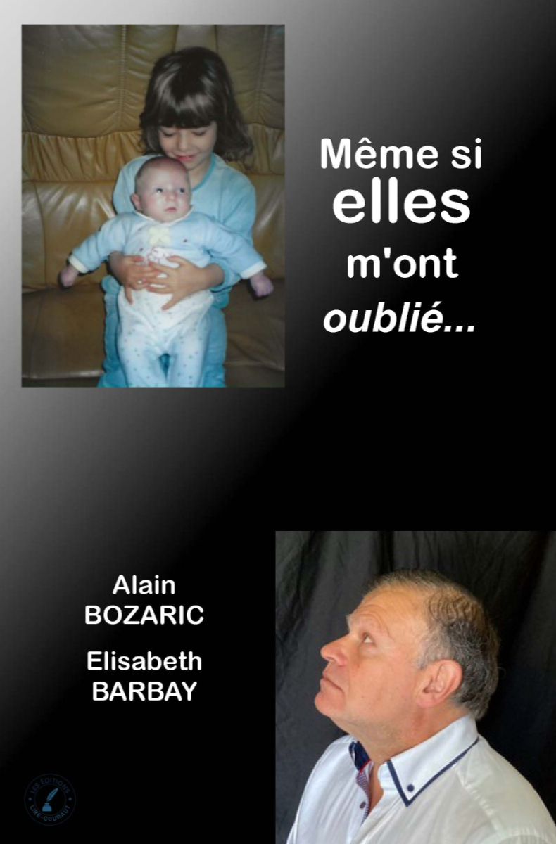 Même si elles m'ont oublié...