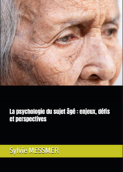 Un essai sur la psychologie du sujet âgé