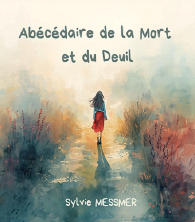  Un abécédaire sur la mort et le deuil