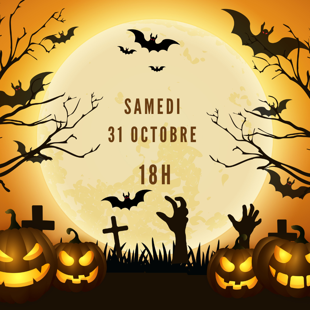 10~ Samedi 31 Octobre 18h