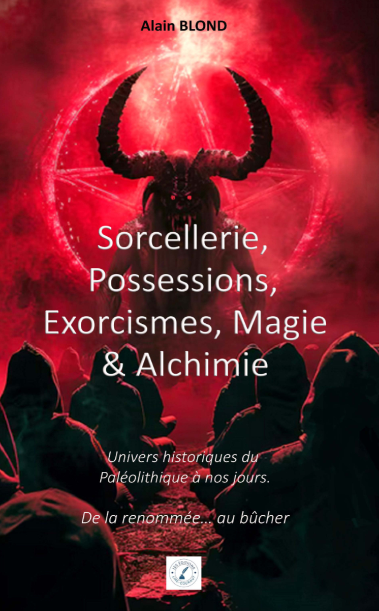 Sorcellerie, Possessions, Exorcismes, Magie  & Alchimie
