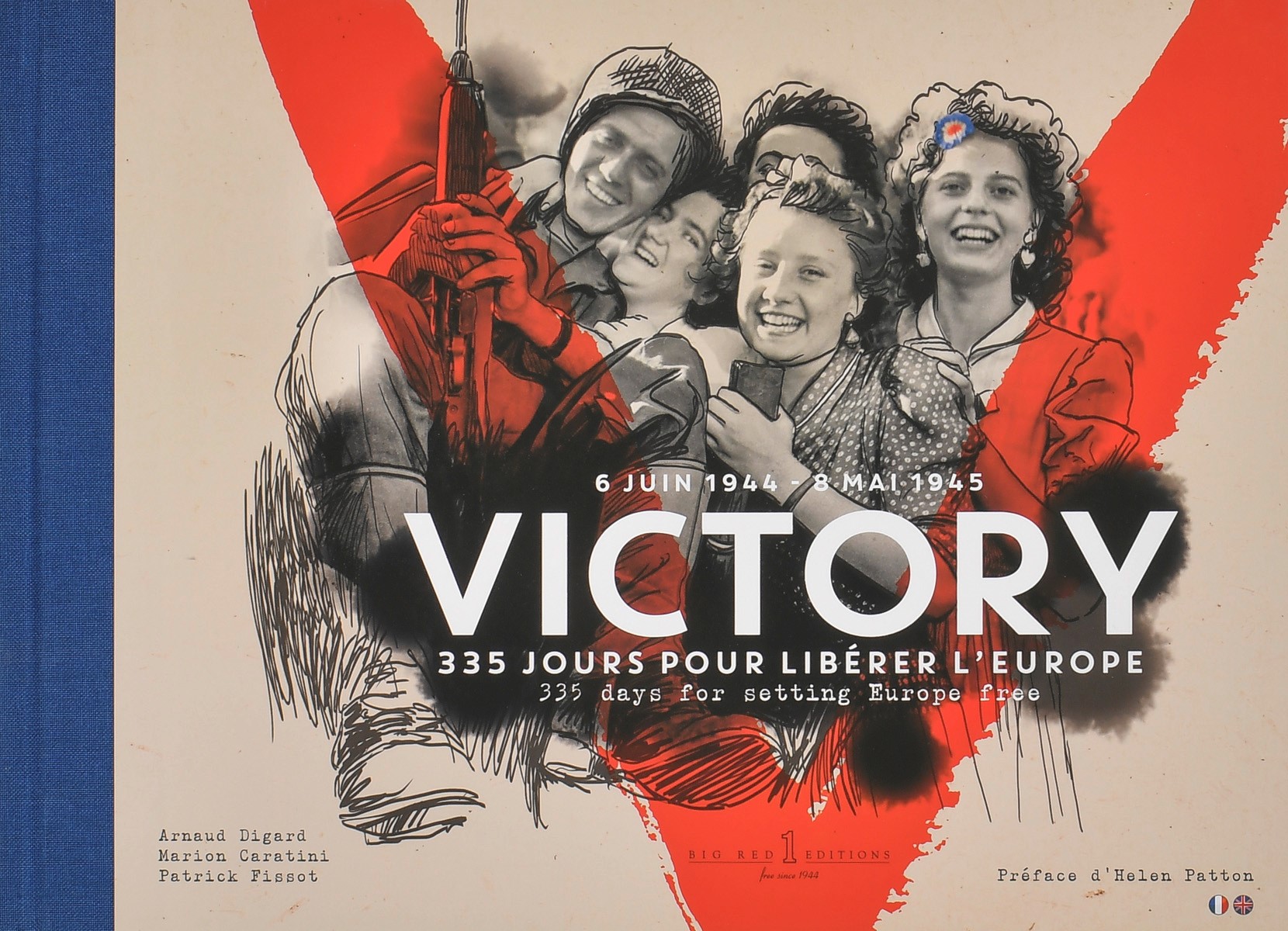 VICTORY, 335 jours pour libérer L’Europe