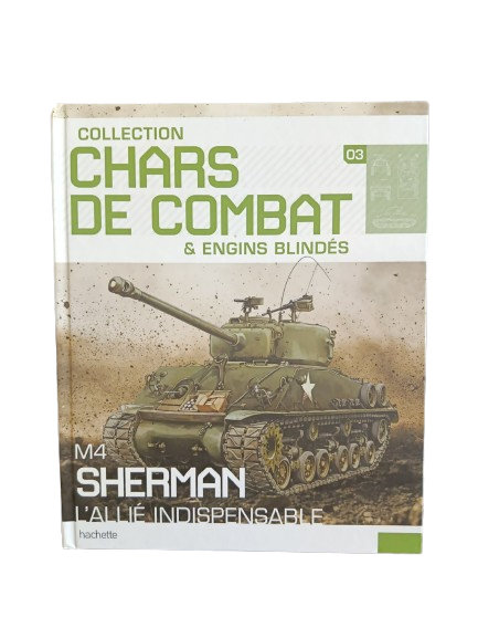 M4 SHERMAN  dans la collection "chars de combat" chez Hachette