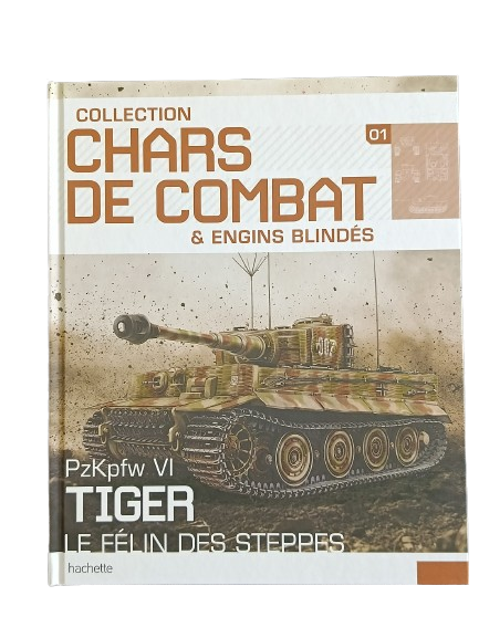 pzK pfw VI TIGER  dans la collection "chars de combat" chez Hachette